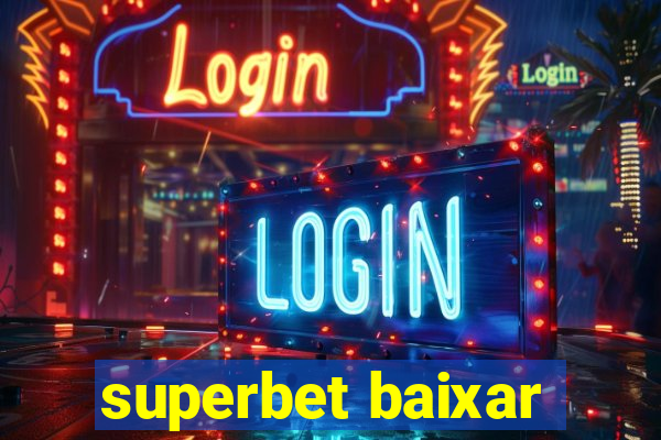 superbet baixar